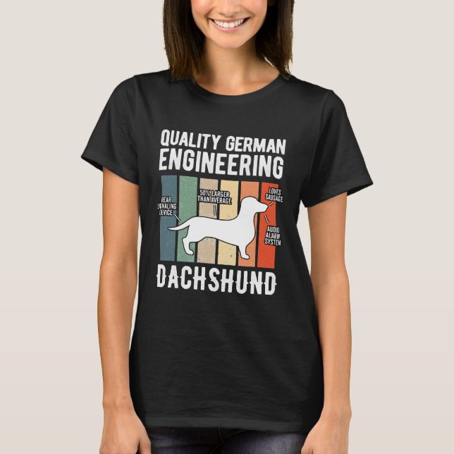 Quality German Engineering Dachshund Weiner Dog T-Shirt (Front)