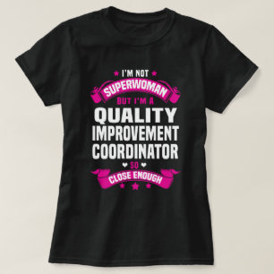 Quality Improvement Coordinator T-Shirt