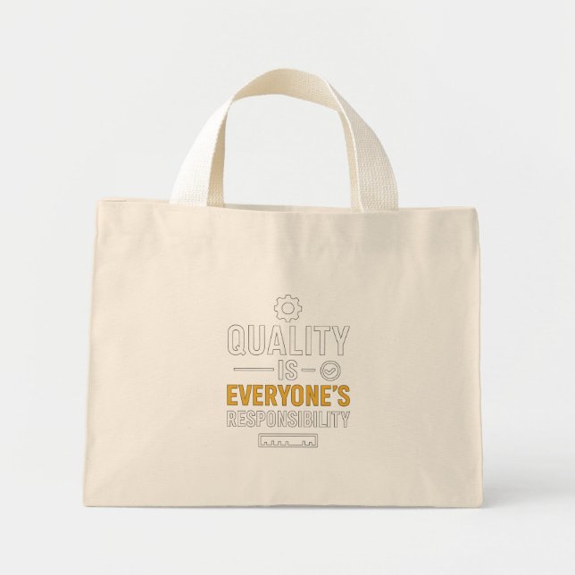 Quality Is Everyone’s Responsibility Quality Quote Mini Tote Bag (Front)