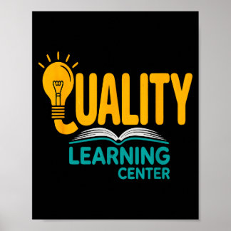 Quality Learning Center Funny School Quote  Poster