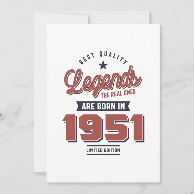 Quality Legends The Real Ones Are Born In 1951 Invitation (Front)
