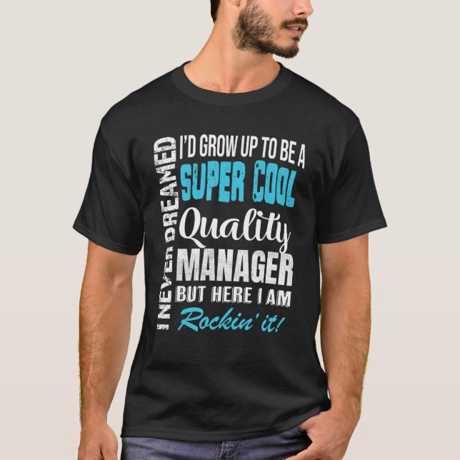 Quality Manager    Appreciation T-Shirt (Front)