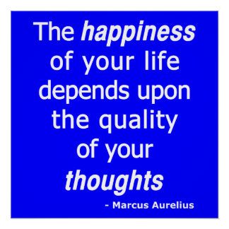 Quality Thoughts? Then a Happy Life... Poster