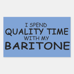 Quality Time Baritone Rectangular Sticker
