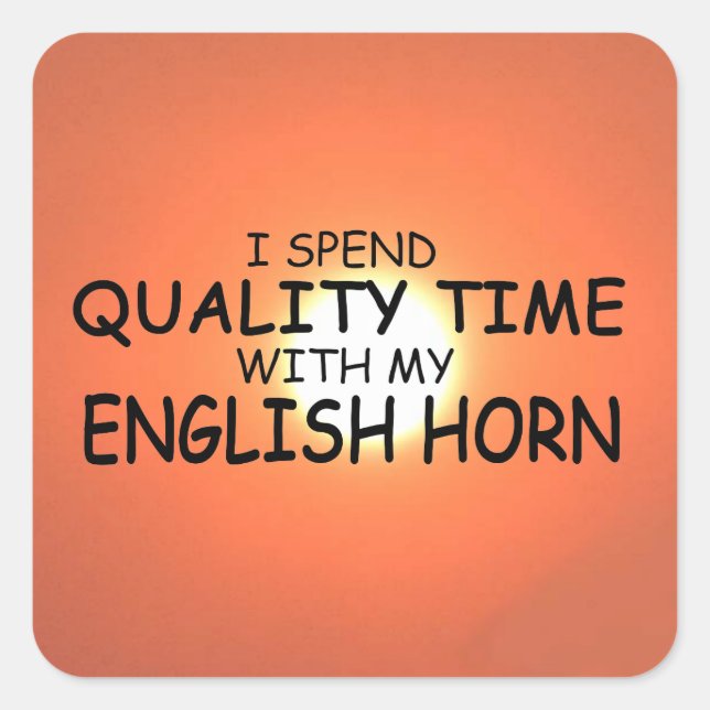 Quality Time English Horn Square Sticker (Front)