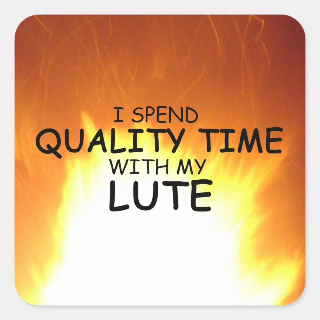 Quality Time Lute Square Sticker (Front)