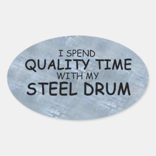Quality Time Steel Drum Oval Sticker
