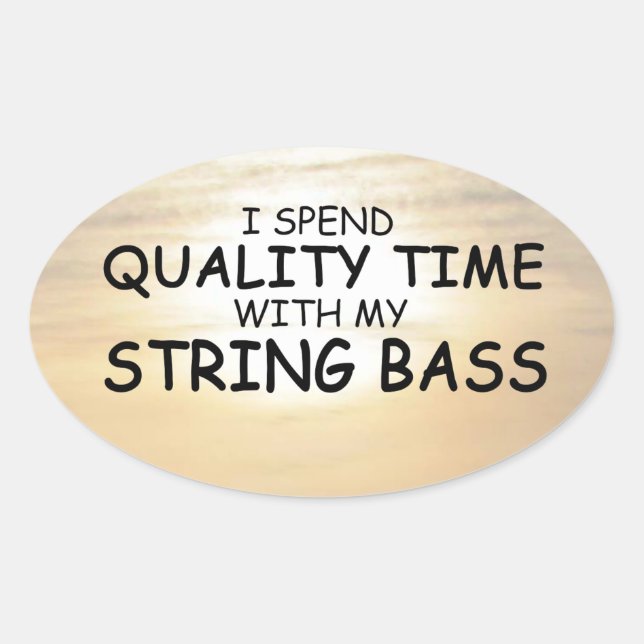 Quality Time String Bass Oval Sticker (Front)