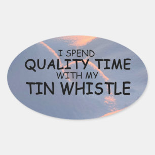 Quality Time Tin Whistle Oval Sticker