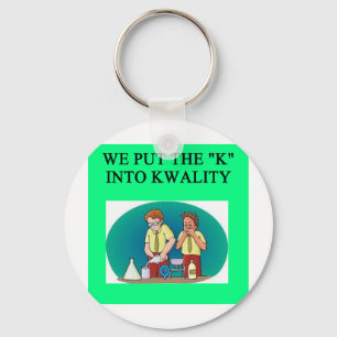 QUALITY work joke Keychain