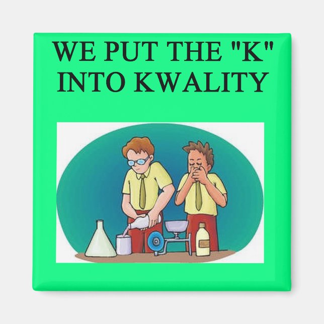 QUALITY work joke Magnet (Front)