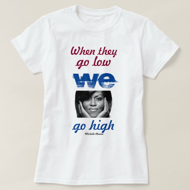 Quand ils sont bas, nous allons haut - Michelle Ob (Design devant)