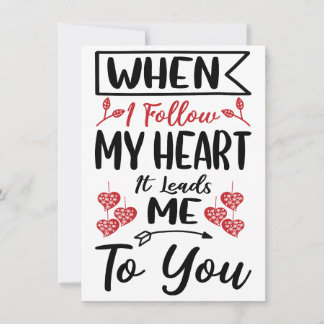 Quand je suis mon coeur valentintinjour Carte de v