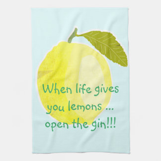 Quand La Vie Vous Donne Des Citrons... Serviette d