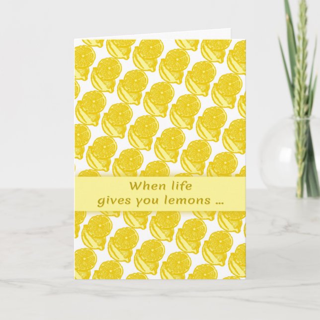 Quand La Vie Vous Donne La Carte De Voeux Citron (Devant)