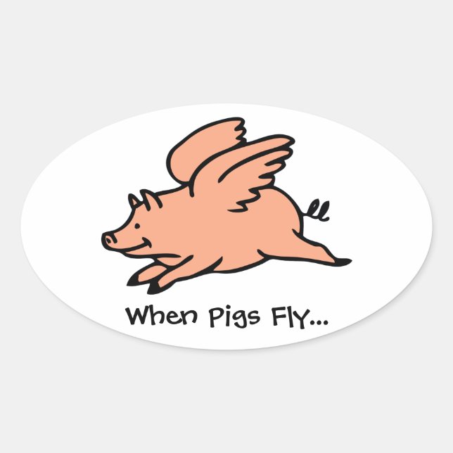 Quand les porcs volent Sticker ovale (Devant)