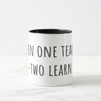 Quand on enseigne deux Apprendre la Mug