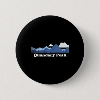 Quandary Peak Gger Colorado Rocky Mountains Co Cli 2 Inch Round Button