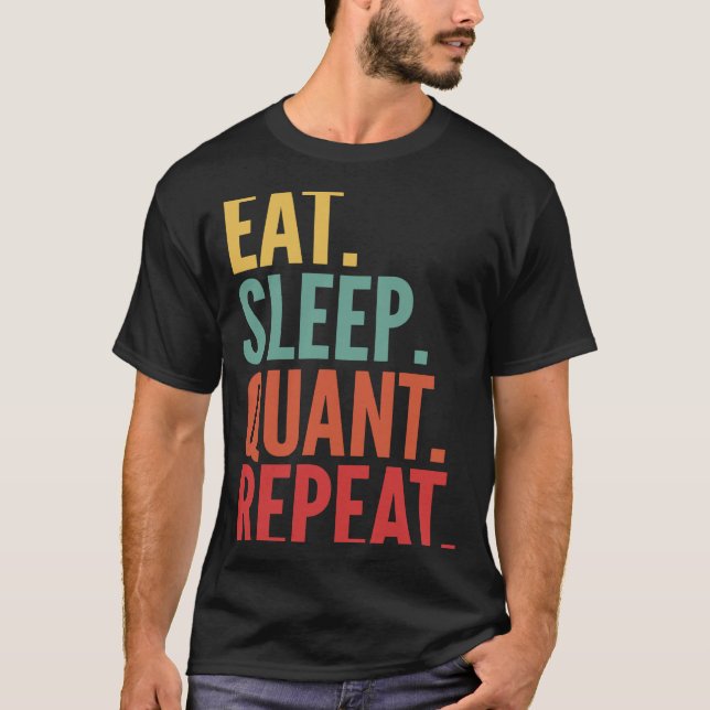 Quant Crypto Eat Sleep Quant Repeat T-Shirt (Front)