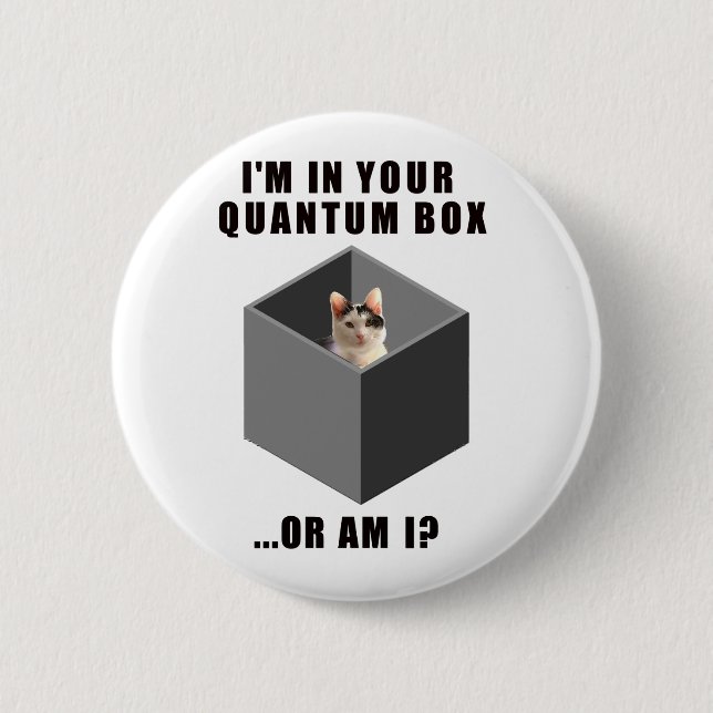 Quantum Cat 2 Inch Round Button (Front)