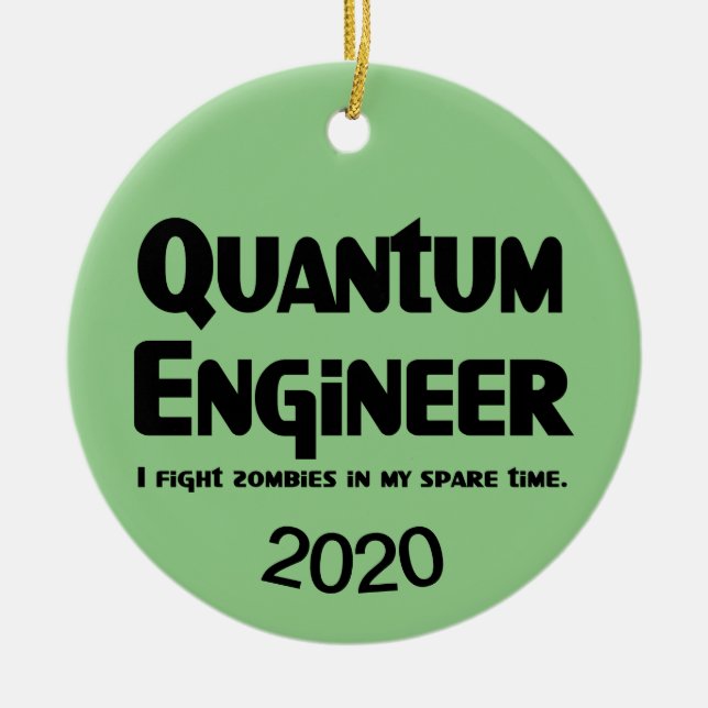 Quantum Engineer Zombie Fighter Ceramic Ornament (Front)