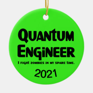 Quantum Engineer Zombie Fighter Ceramic Ornament