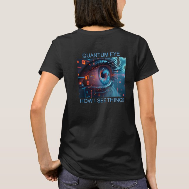 Quantum Eye things women black T-shirt back (Back)