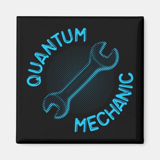 Quantum Mechanic Magnets (Front)