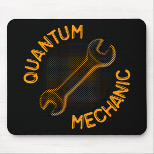 Quantum Mechanic Mousepad