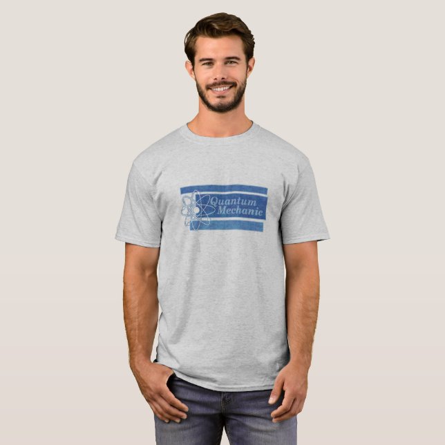 Quantum Mechanic T-Shirt (Front Full)
