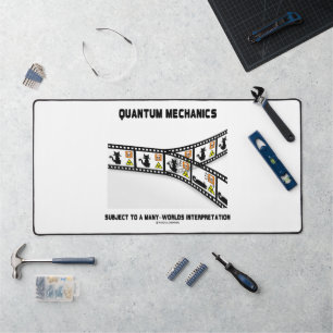 Quantum Mechanics Many Worlds Interpretation Desk Mat
