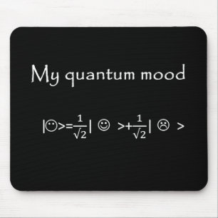 quantum mood normalised, funny quantum physics mouse pad