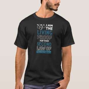 Quantum Physics Pun Second Law Thermodynamics Ragl T-Shirt