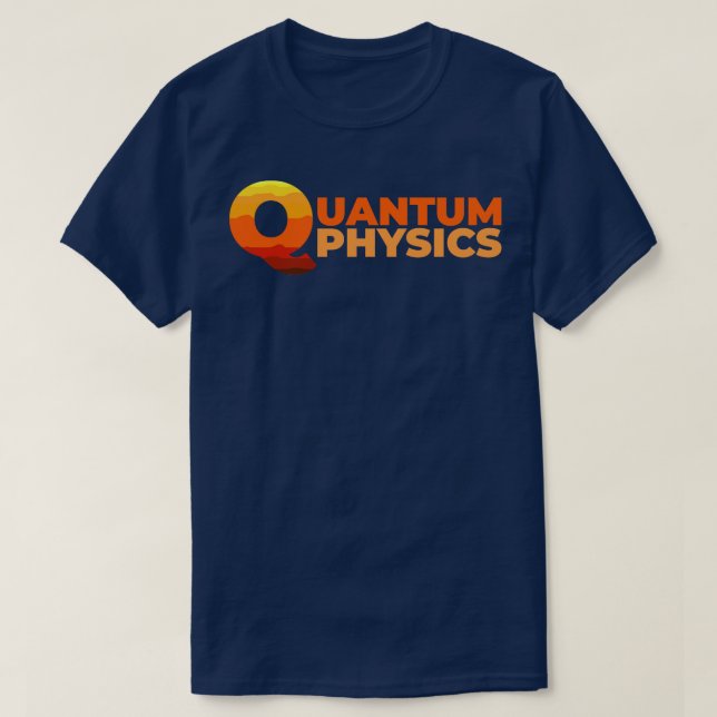 Quantum Physics T-Shirt (Design Front)