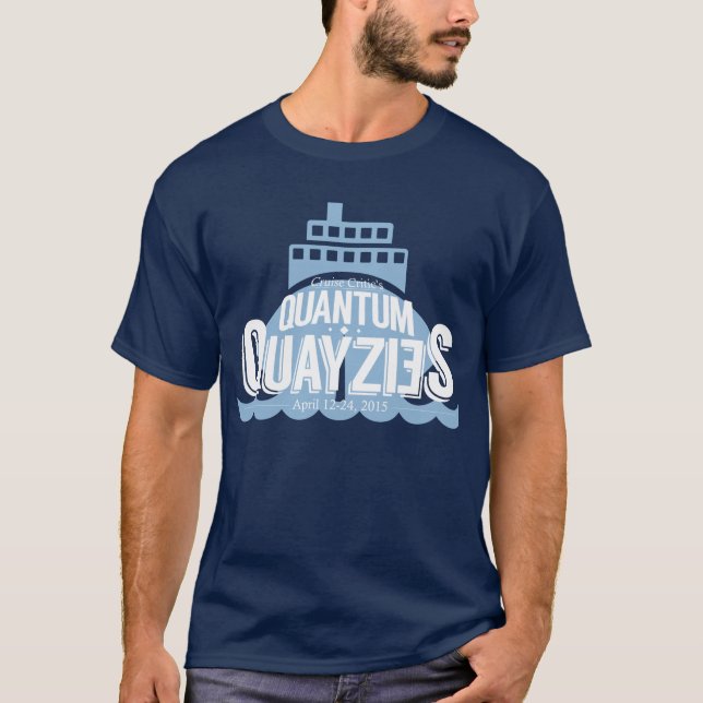 Quantum Quayzie T-Shirt (Front)