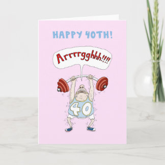 Quarantième carte d'anniversaire drôle
