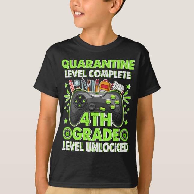 Quarantine 4th Grade Level Unlocked Back To School T-Shirt (Front)