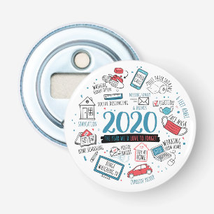 Quarantine Activities 2020 Commemorative Bottle Opener