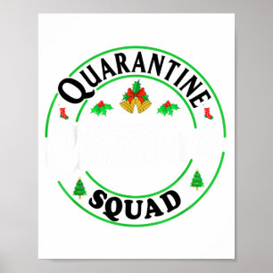 Quarantine Christmas Squad Matching Family Holiday Poster