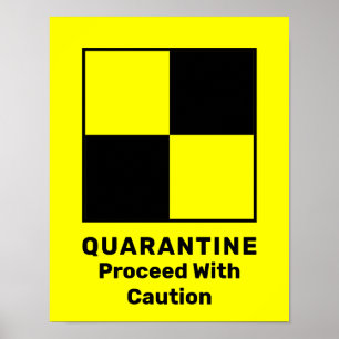 Quarantine Isolation Warning Sign