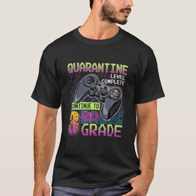 Quarantine Level Complete Back To School 3Rd Grade T-Shirt (Front)