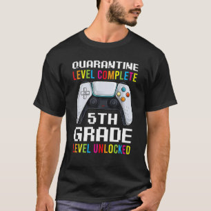 Quarantine Level Complete S, Fifth Grade Back To S T-Shirt