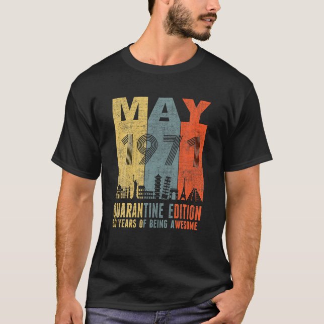 Quarantine May 1971 50Th Birthday Vintage T-Shirt (Front)