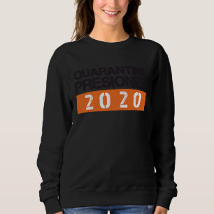 Quarantine Prisoner inmate Costume Jail Halloween Sweatshirt