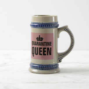 QUARANTINE QUEEN BEER STEINS FOR HER