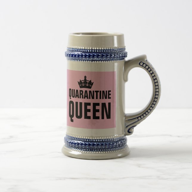 QUARANTINE QUEEN BEER STEINS FOR HER (Right)