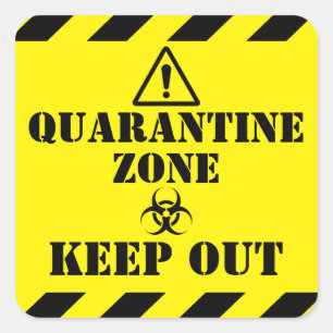 Quarantine Zone Square Sticker