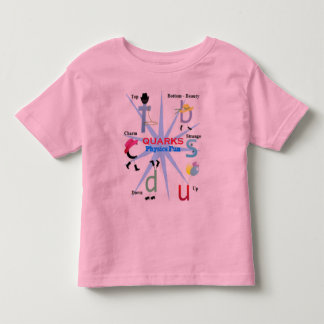 Quarks Particle Physics Fun - Science for kids Toddler T-shirt