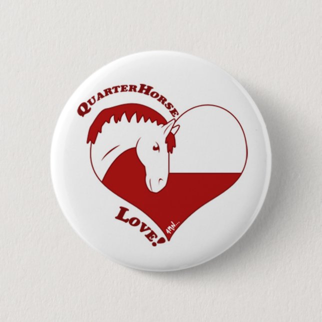 QuarterHorse Love! 2 Inch Round Button (Front)