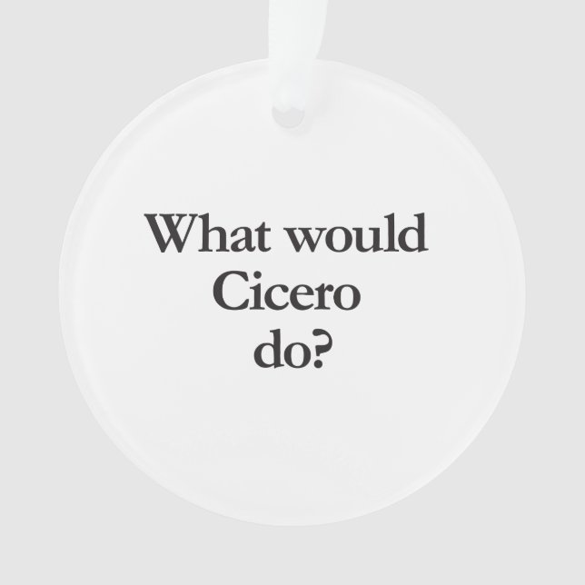 que ferait cicero (devant)